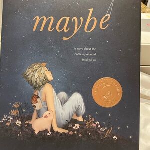 Book- Maybe A Story About the Endless Potential in All of us by Kobi Yamada